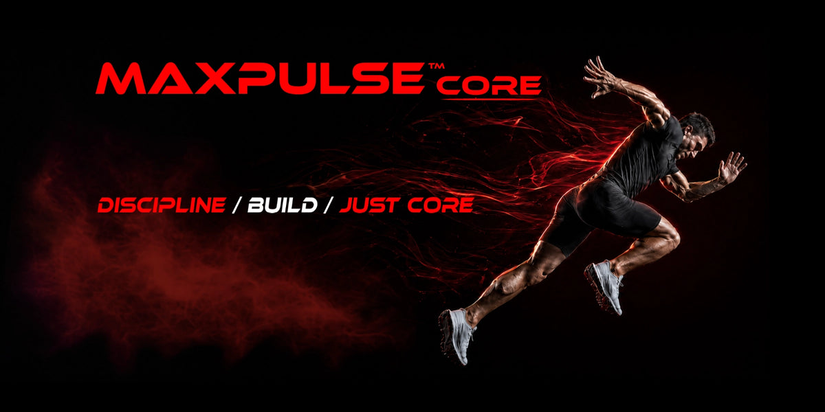 MAXPULSE™ CORE Men banner featuring a sprinting athlete with red energy trails, red smoke background, and the slogan Discipline / Build / Just Core.