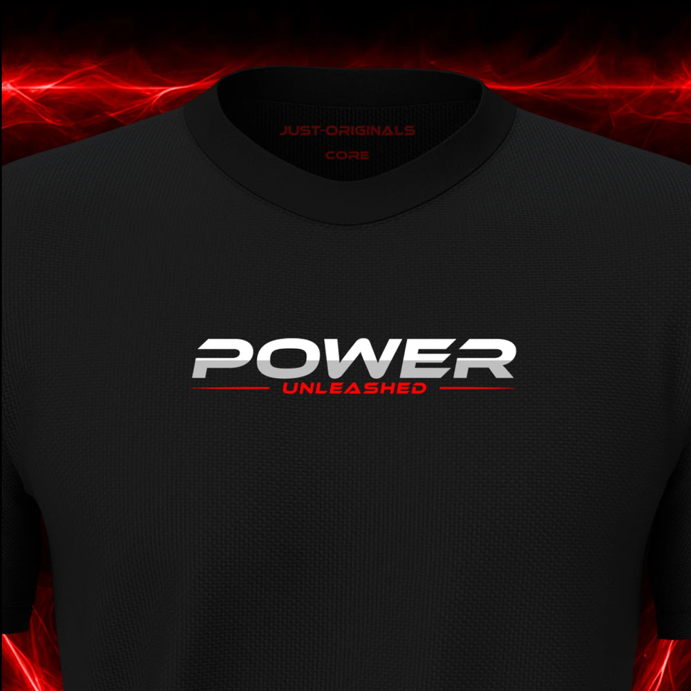 Close-up of the JUST-ORIGINALS™ MAXPULSE™ CORE Men POWER UNLEASHED design on a BlackPulse™ performance t-shirt, featuring white POWER typography, red UNLEASHED text, a red center accent line, and premium neck label.