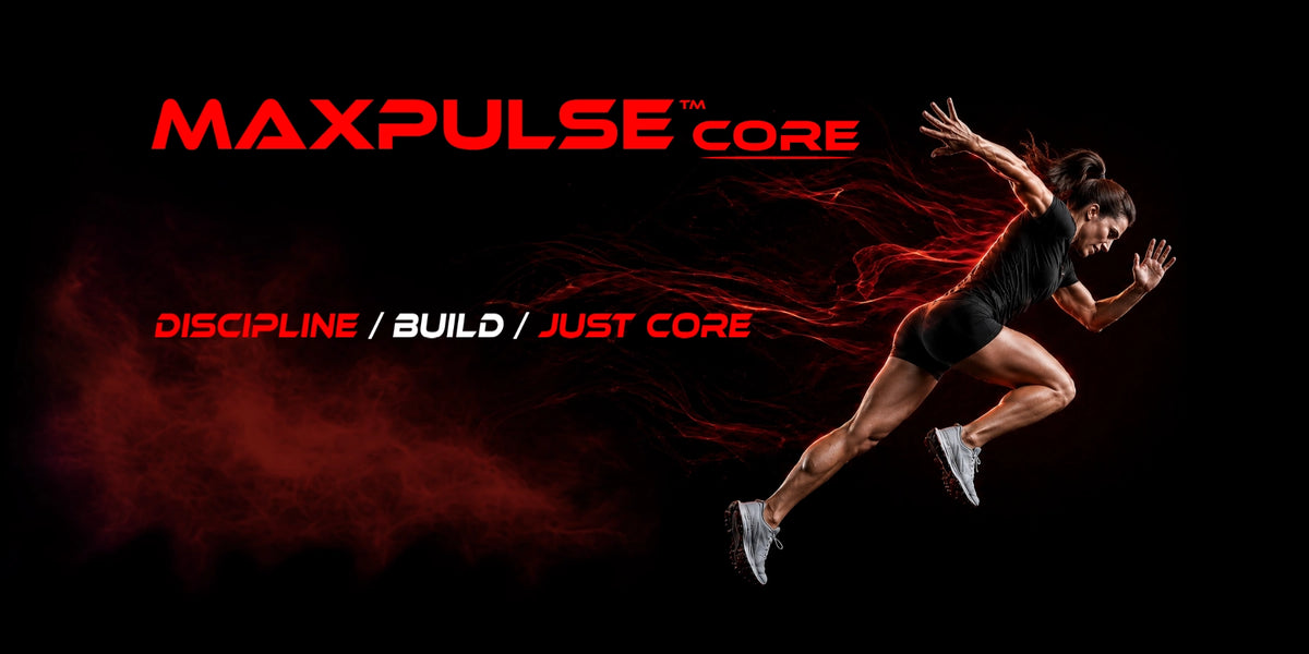 MAXPULSE™ CORE Women banner featuring a female sprinter with red energy trail, MAXPULSE™ CORE title, and DISCIPLINE / BUILD / JUST CORE slogan on a black background.