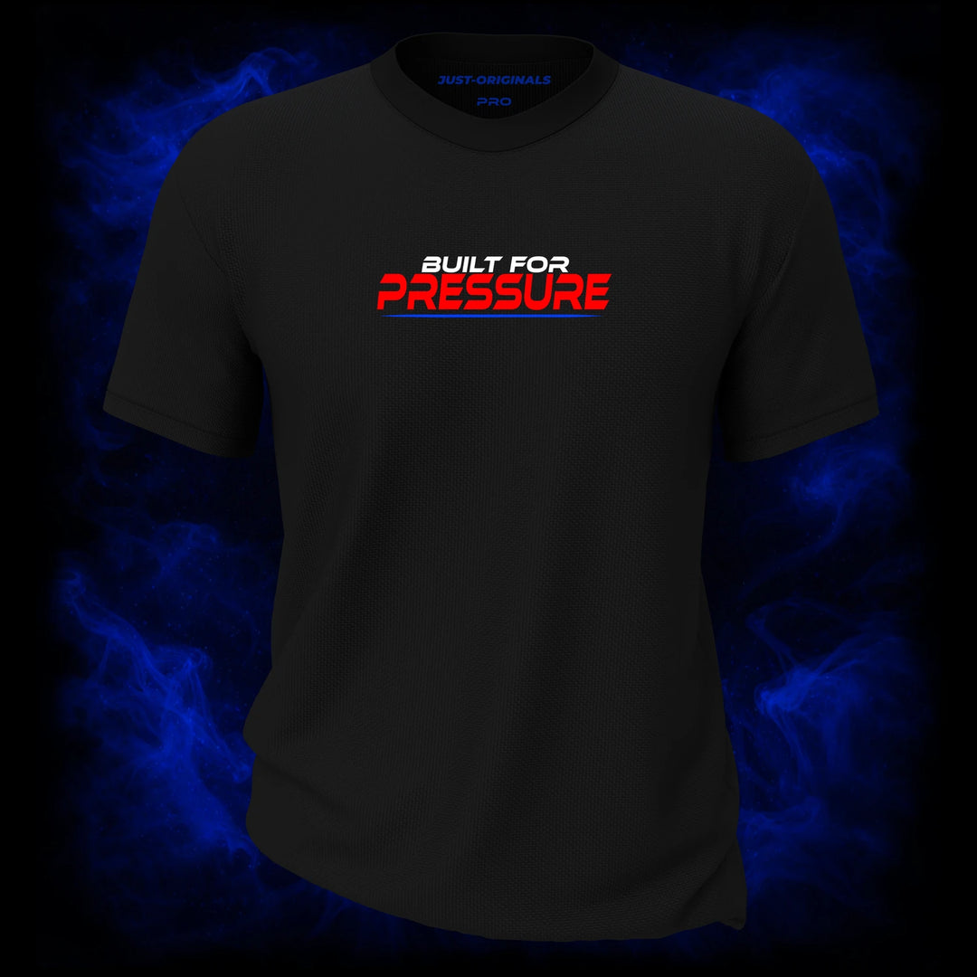 MAXPULSE™ PRO | BUILT FOR PRESSURE | Front Design | Bold red PRESSURE typography with white BUILT FOR accent and blue underline on BlackPulse™ performance tee | Featured in MAXPULSE™ PRO Men Performance Tee